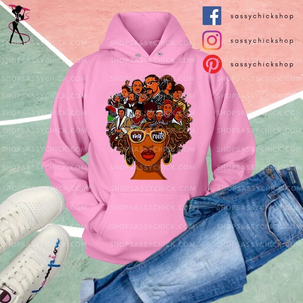 My Roots Hoodies - Shop Sassy Chick