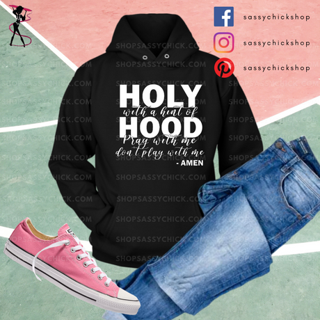Holy Hood Hoodies - Shop Sassy Chick