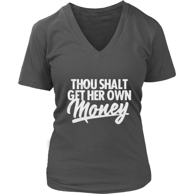 Thou shall get her own money - Shop Sassy Chick