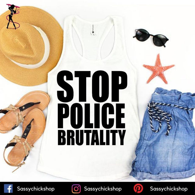 Stop Police Brutality Tanks - Shop Sassy Chick