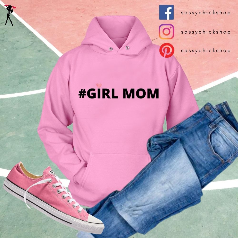 Girl Mom Hoodies