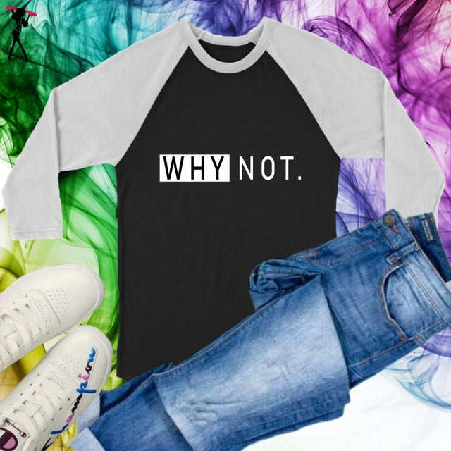 Why Not Long Sleeves - Shop Sassy Chick