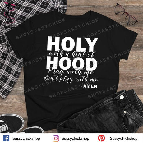 Holy Hood T-Shirt - Shop Sassy Chick