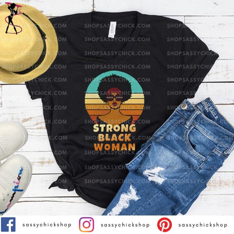 Strong Black Woman V-Neck - Shop Sassy Chick