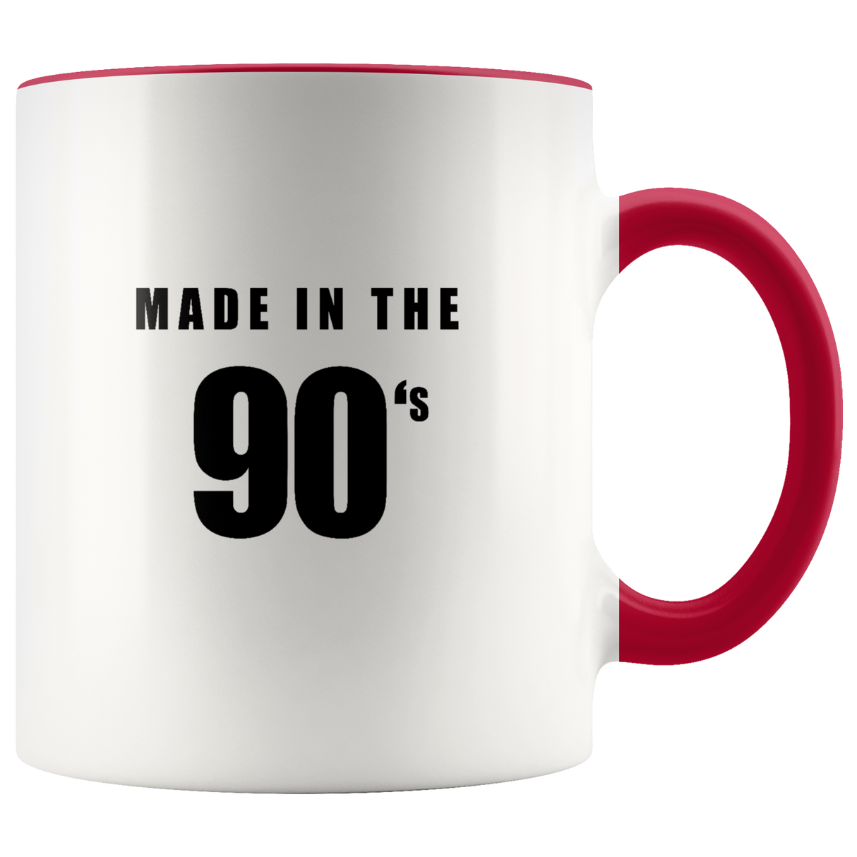 Made In The 90's Mugs - Shop Sassy Chick
