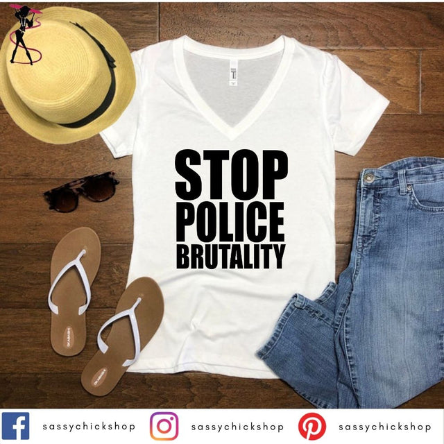 Stop Police Brutality V-Neck - Shop Sassy Chick