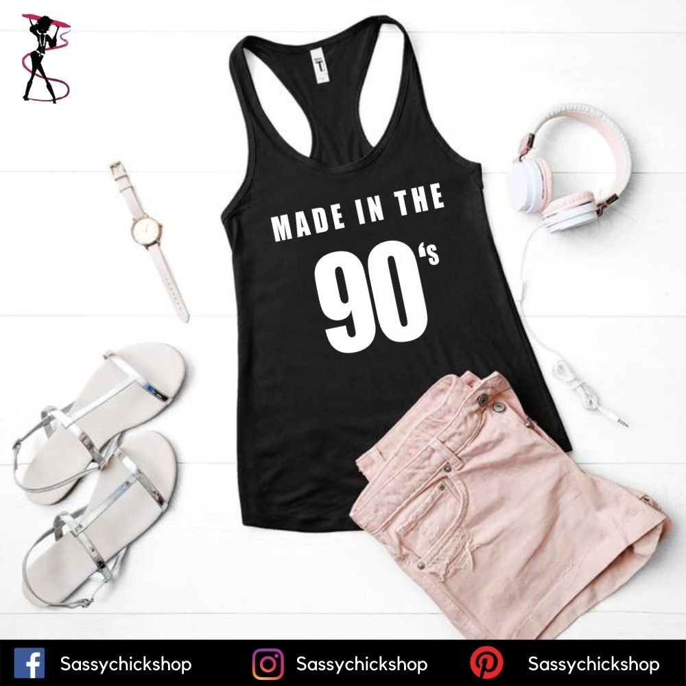 Made In The 90's Tanks - Shop Sassy Chick