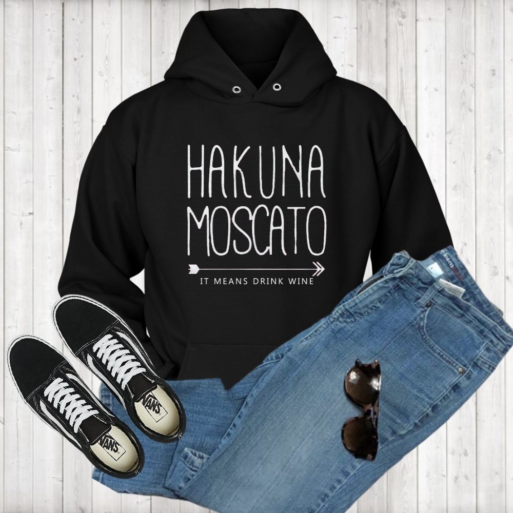 Hakuna Moscato Hoodies