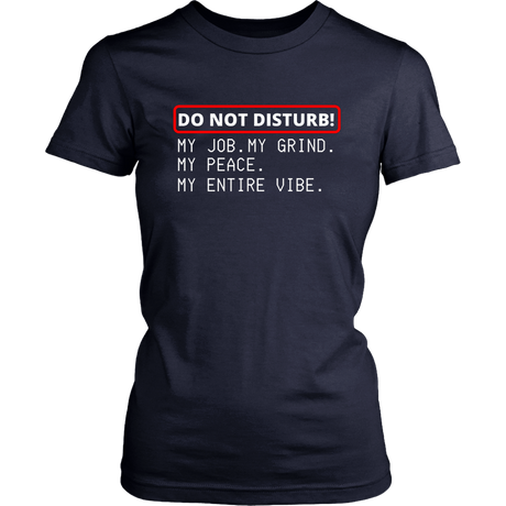 Do Not Disturb T-Shirt