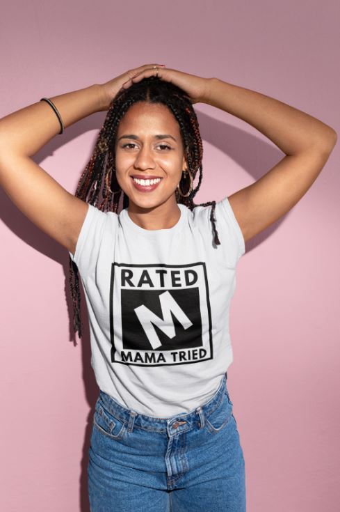 Rated Mom T-Shirt 2 - Shop Sassy Chick