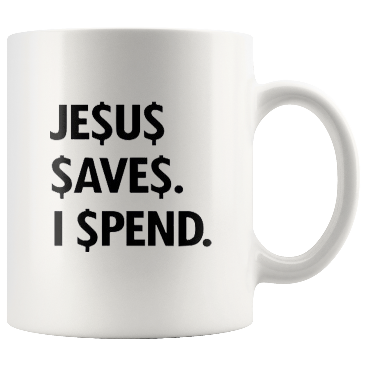 Jesus Save Spend Mugs - Shop Sassy Chick
