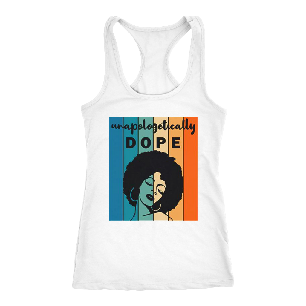 Unapologitically DOPE Tanks - Shop Sassy Chick
