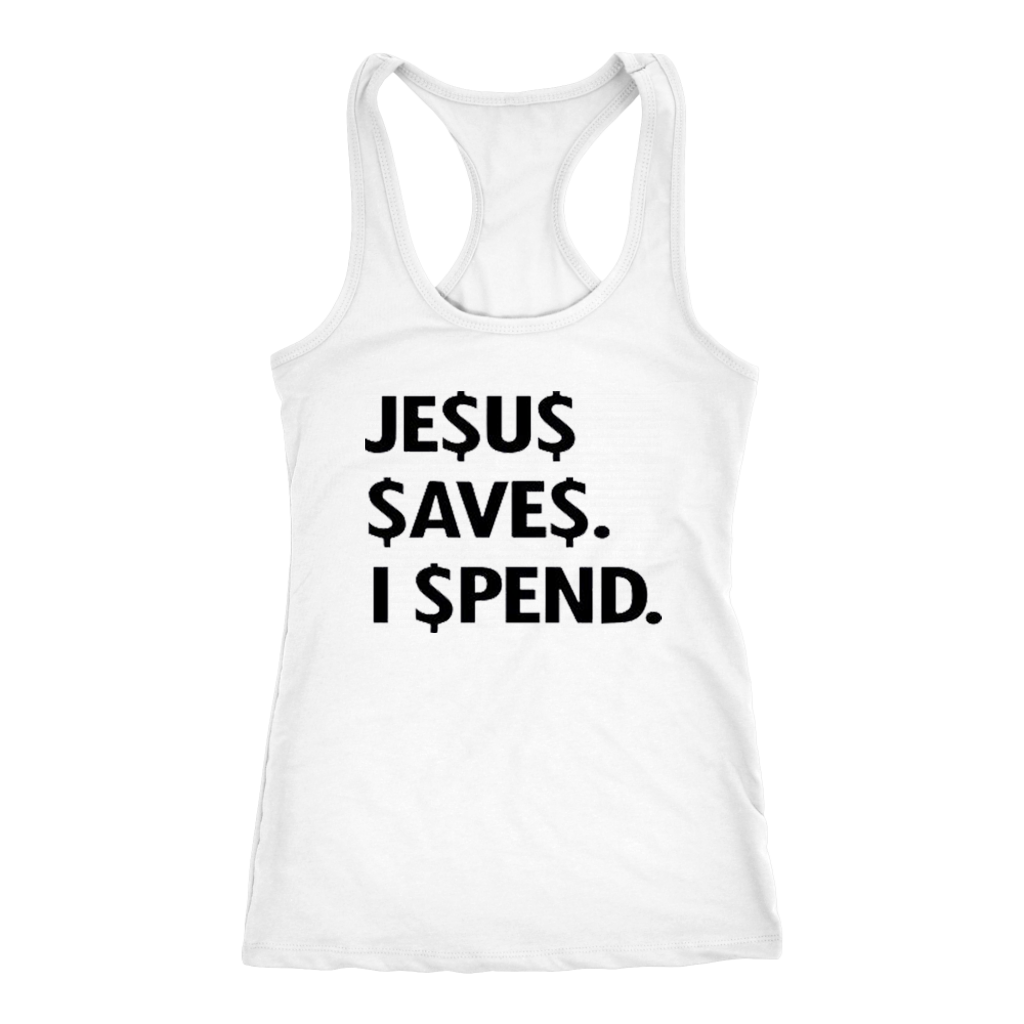Jesus Save Spend Tanks - Shop Sassy Chick