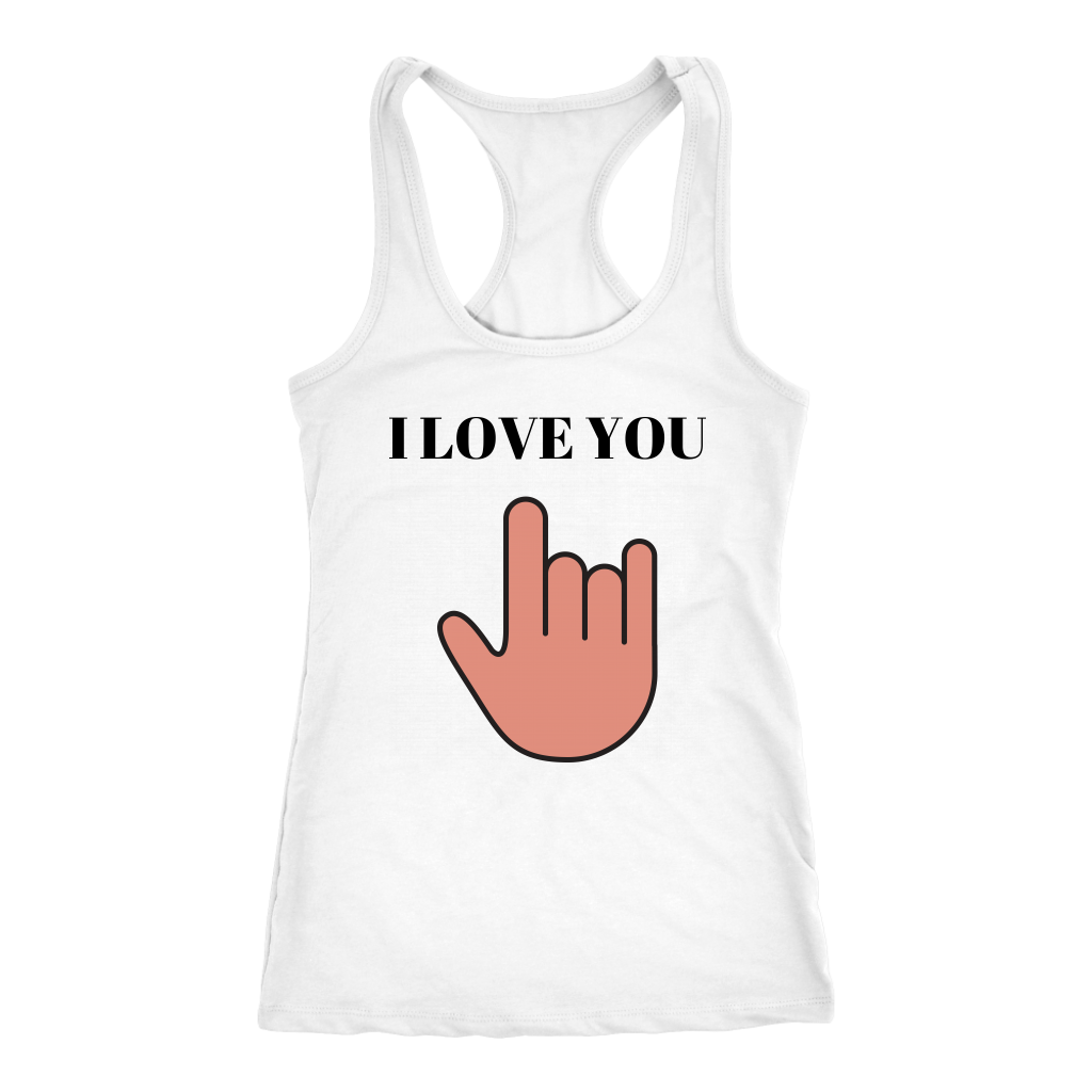 I Love You Racerback Tank Top - White | Shop Sassy Chick