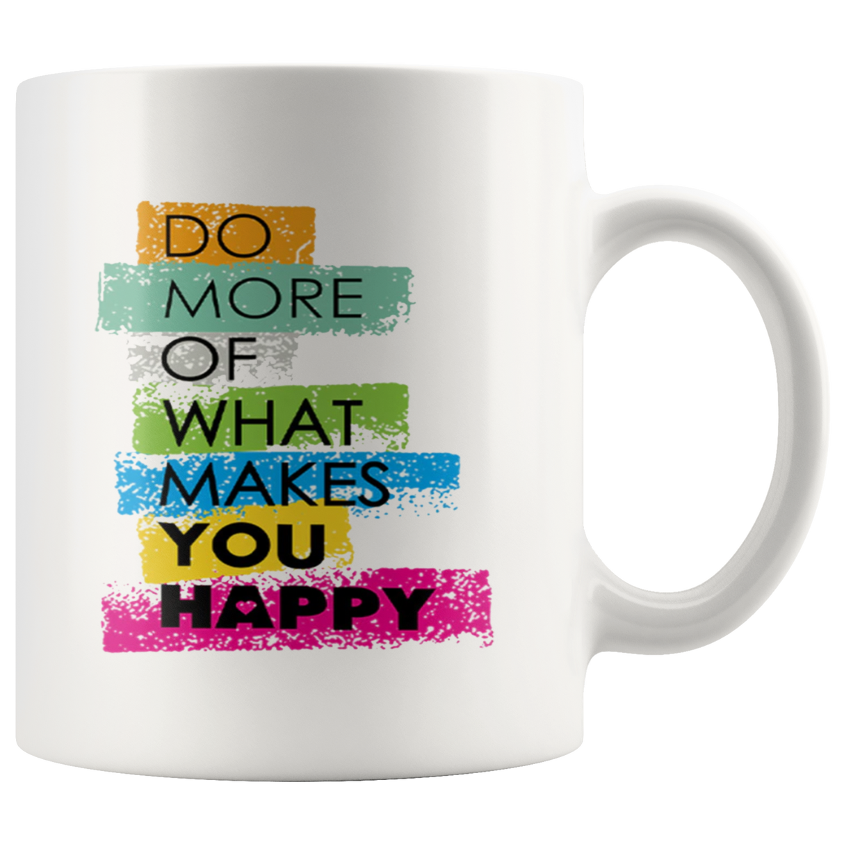 Makes You Happy Mugs - Shop Sassy Chick