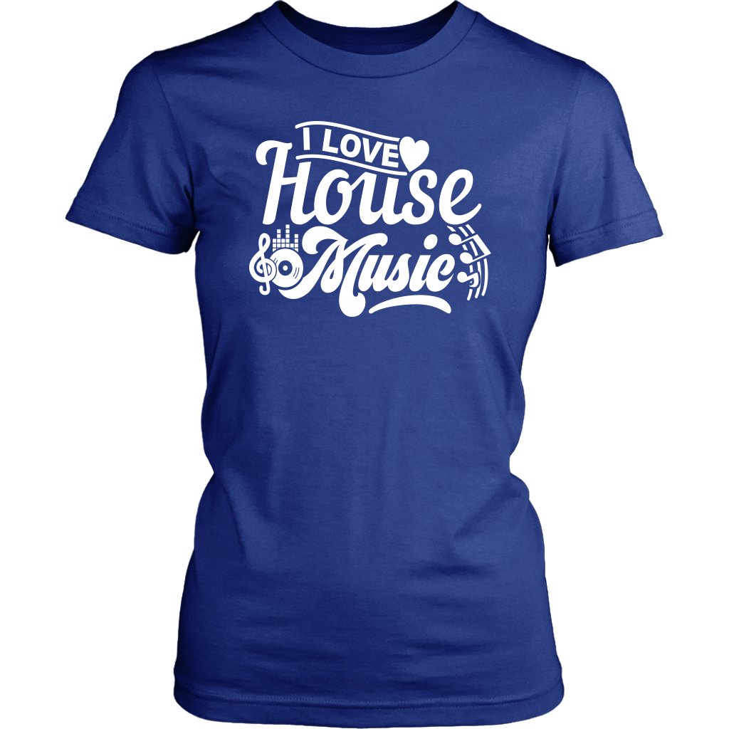 I Love House Music T-Shirt - Shop Sassy Chick