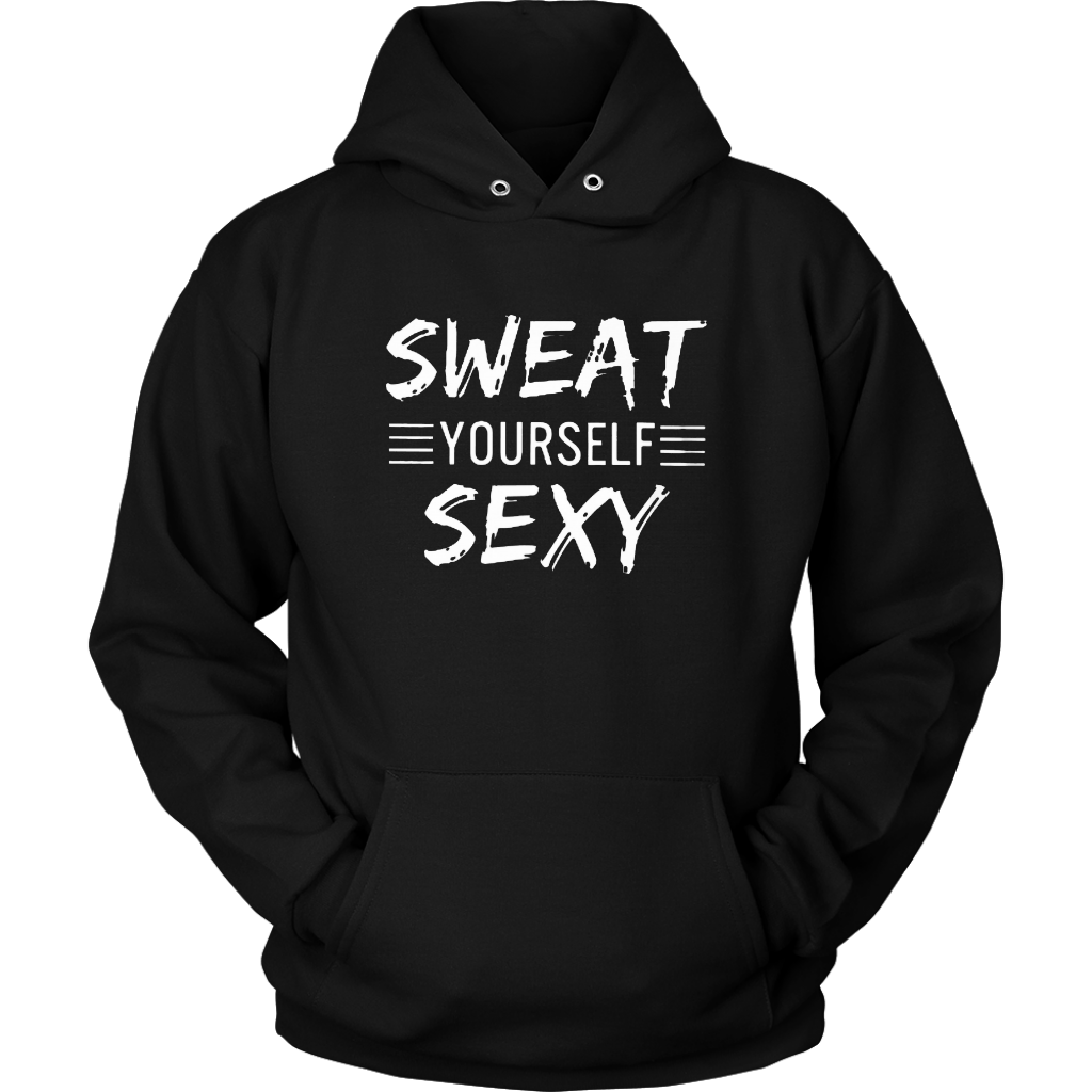 Sweat Yourself Sexy Hoodies