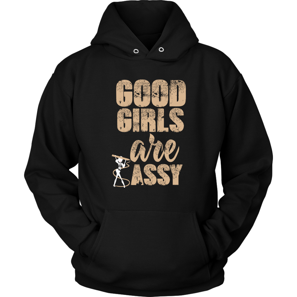 Good Girls are Sassy Hoodie