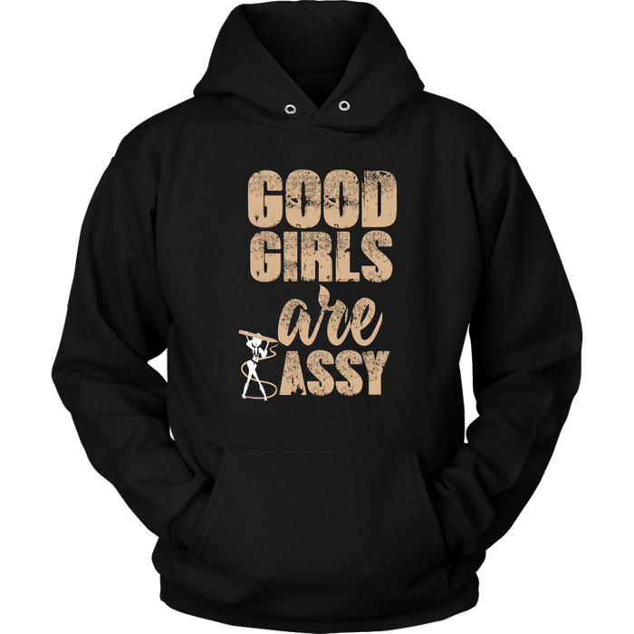 Good Girls are Sassy Hoodie