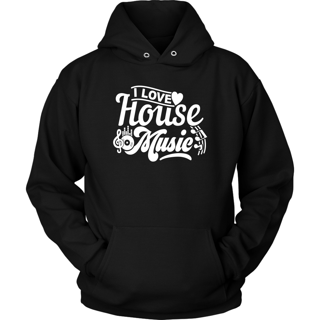 I Love House Music Hoodie