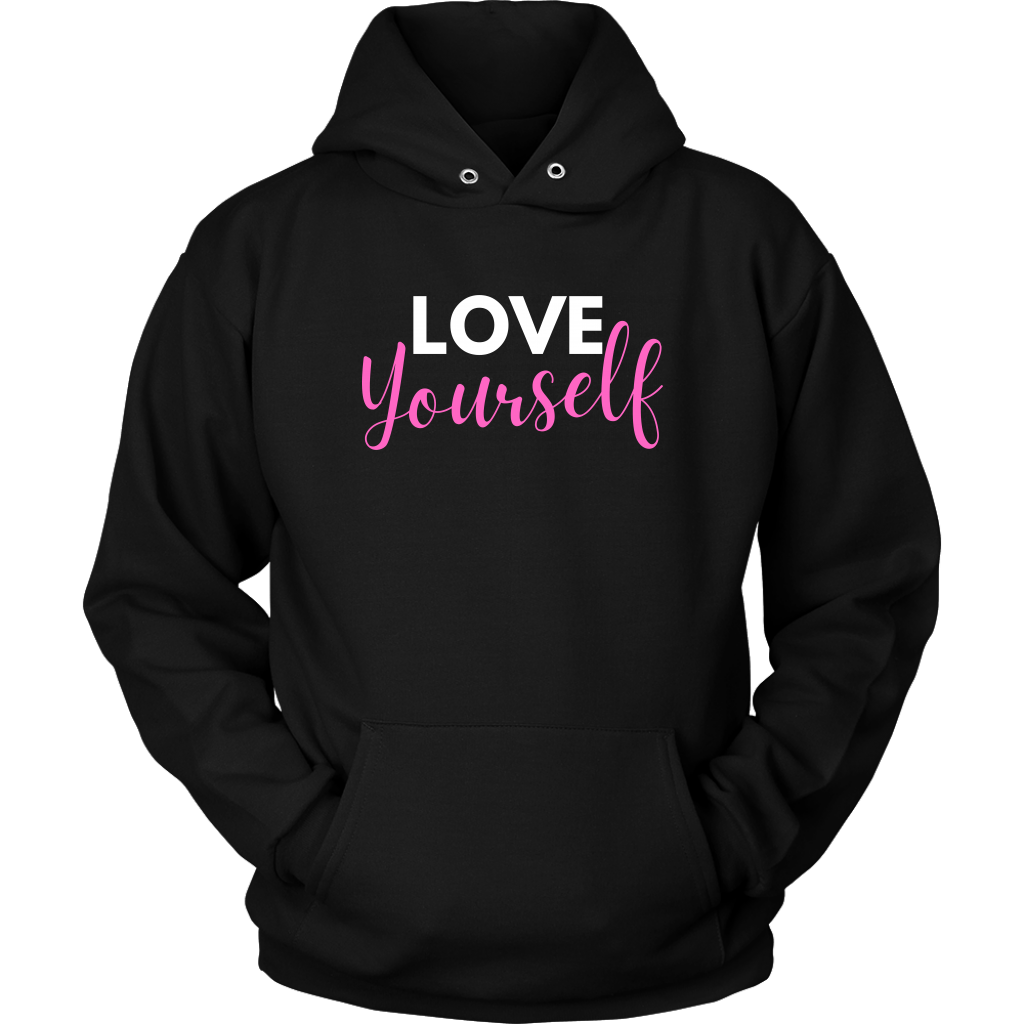 Love Yourself Hoodies - Shop Sassy Chick