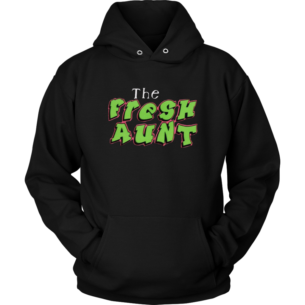 The Fresh Aunt Hoodies