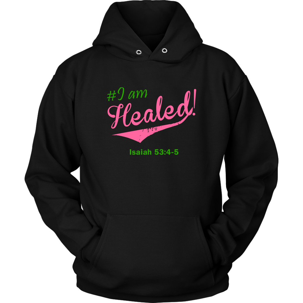 I am Healed Hoodie