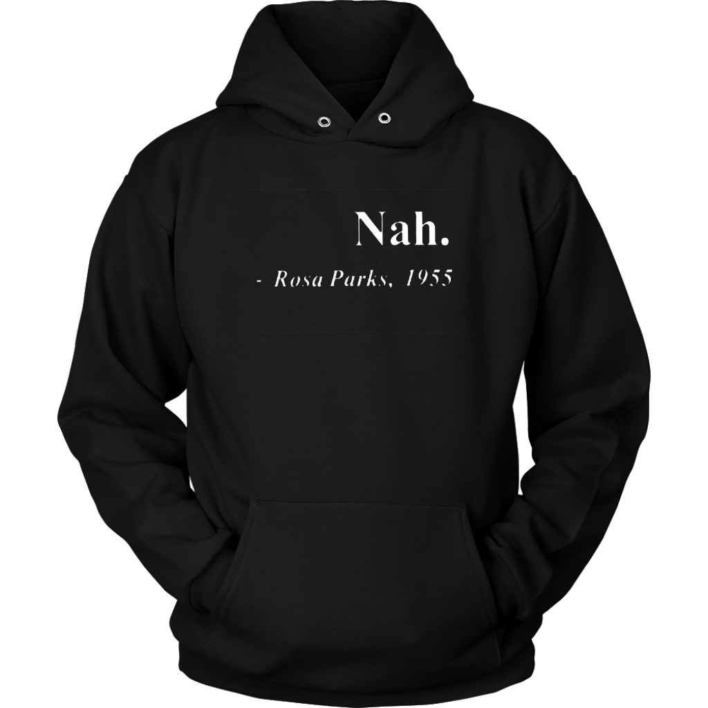 Nah Hoodies