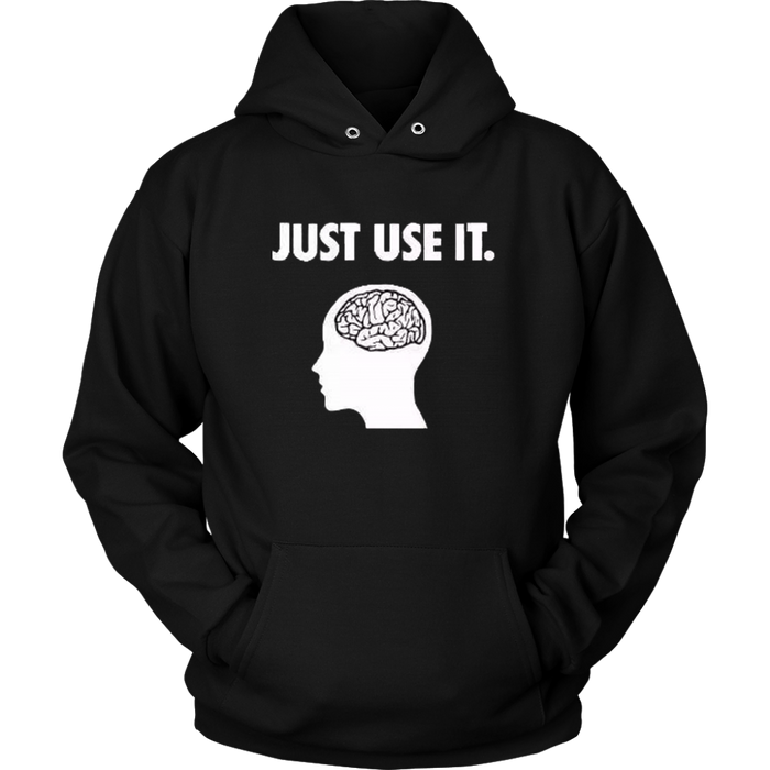 Just Use It Hoodies - Shop Sassy Chick