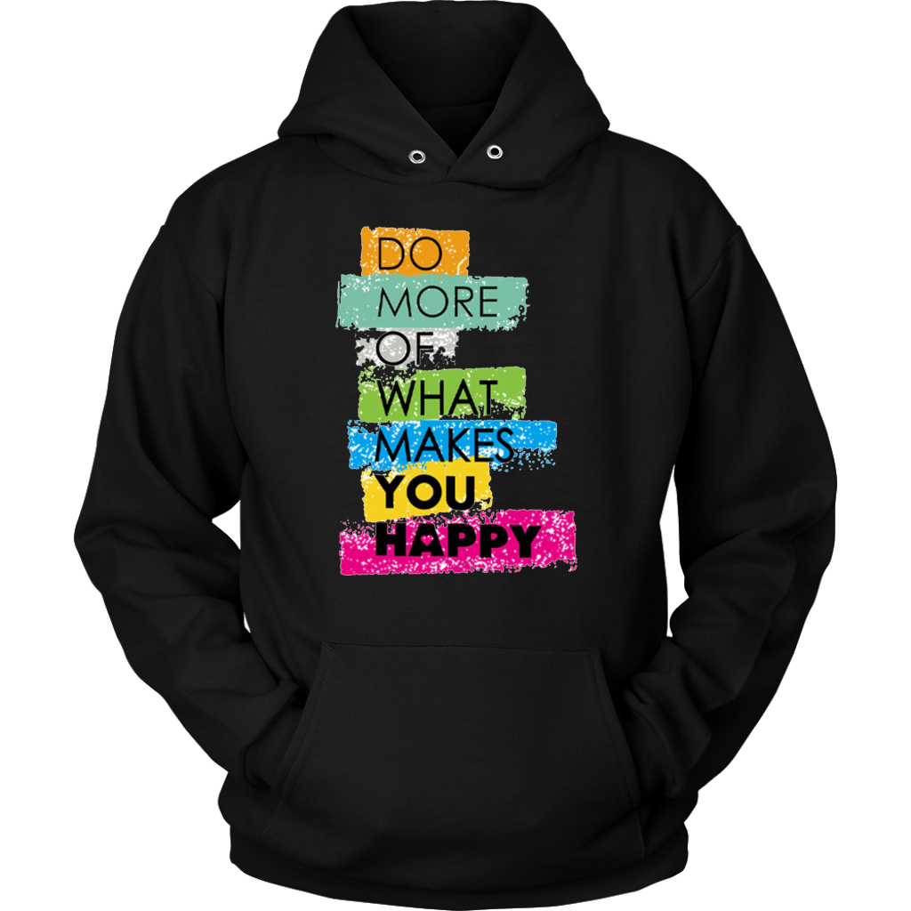 Makes You Happy Hoodies