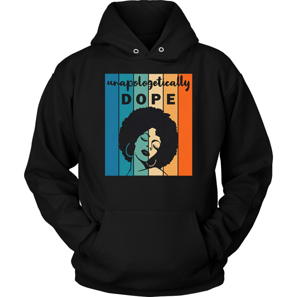 Unapologitically DOPE Hoodies - Shop Sassy Chick