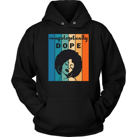 Unapologitically DOPE Hoodies - Shop Sassy Chick