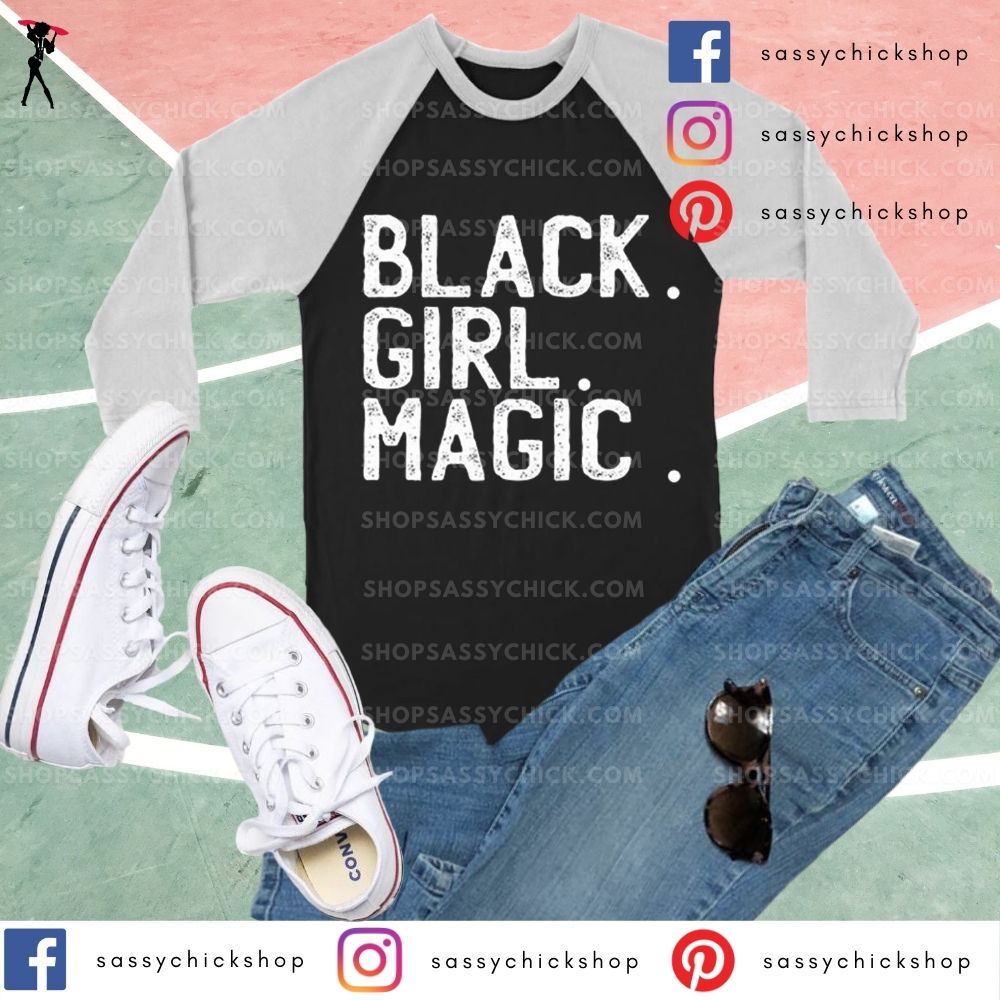 Black Girl Magic Long Sleeves - Shop Sassy Chick