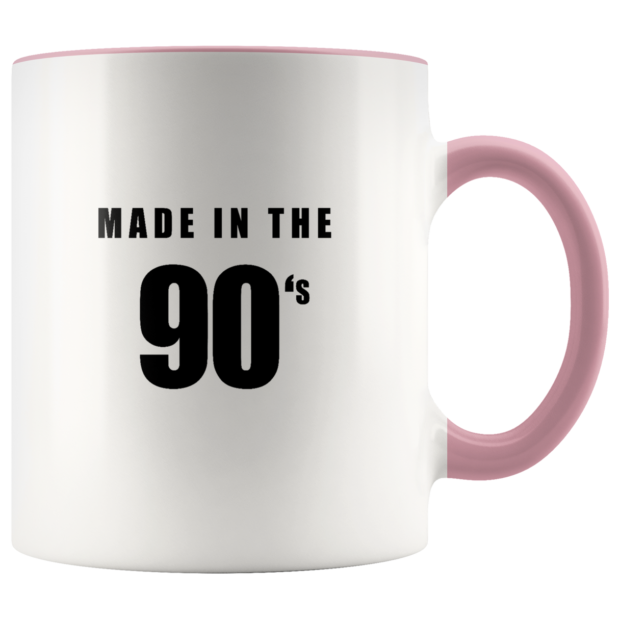Made In The 90's Mugs - Shop Sassy Chick