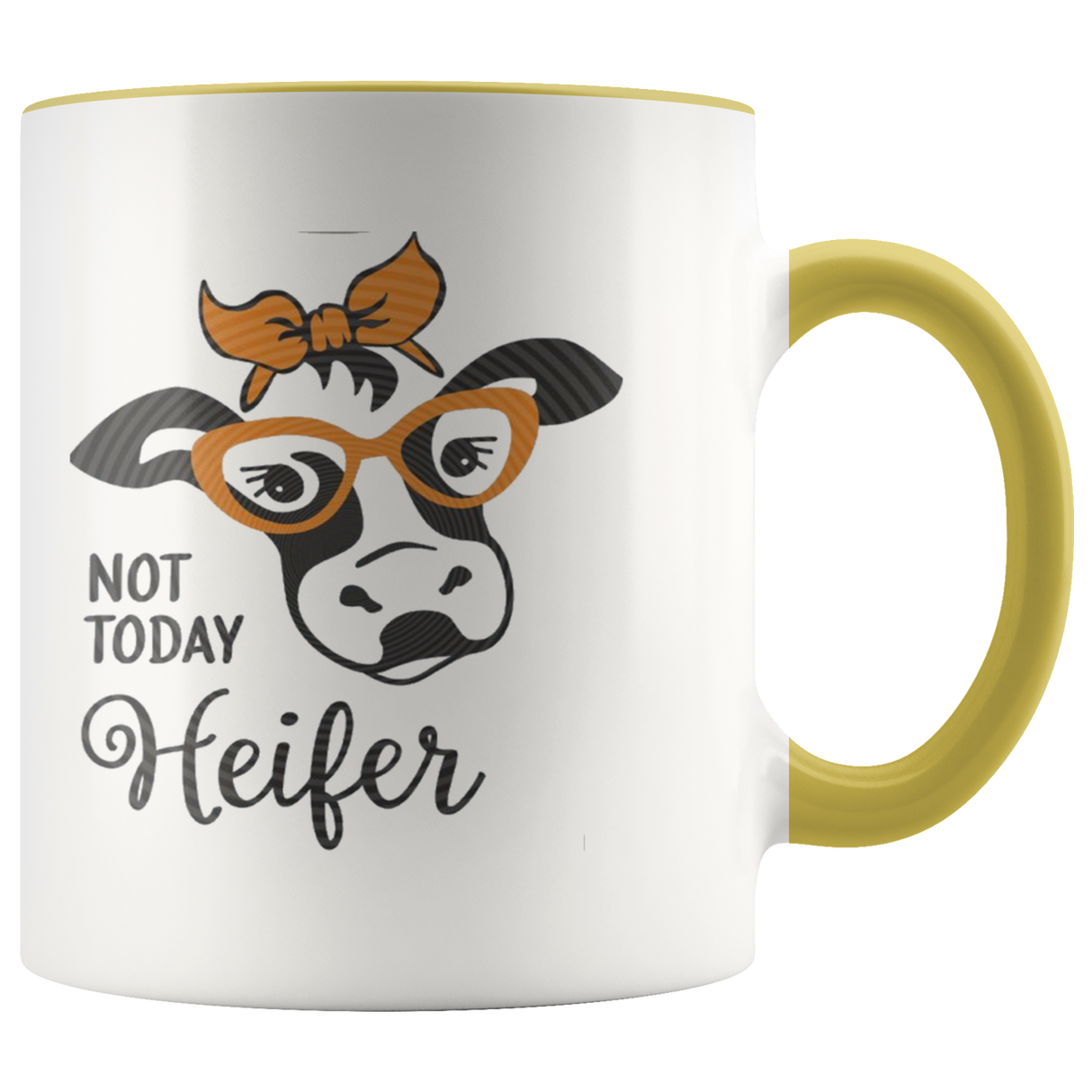 Not today Heifer Coffee Mug - Shop Sassy Chick