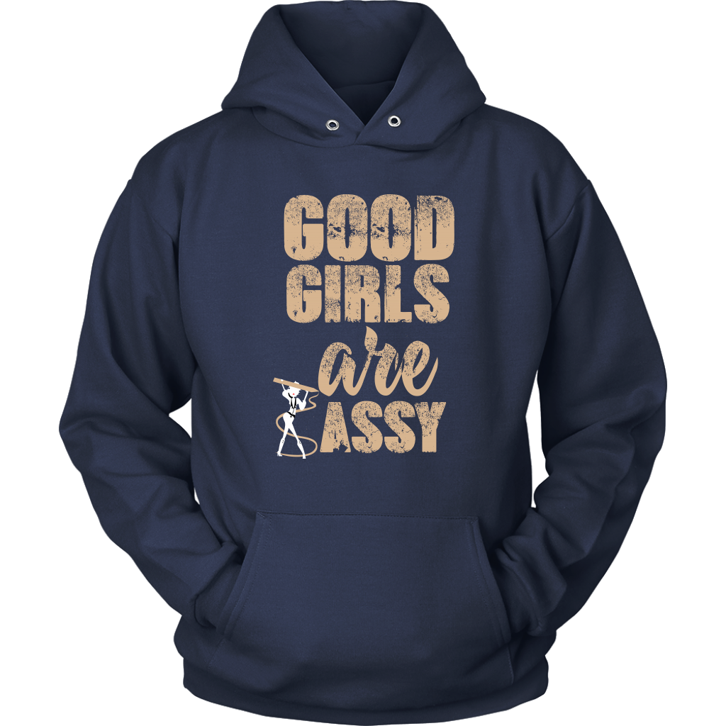 Good Girls are Sassy Hoodie