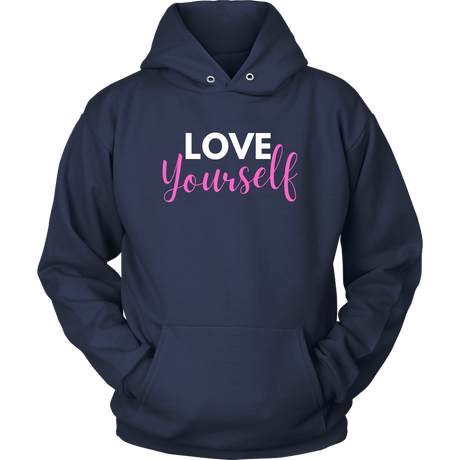 Love Yourself Hoodies - Shop Sassy Chick