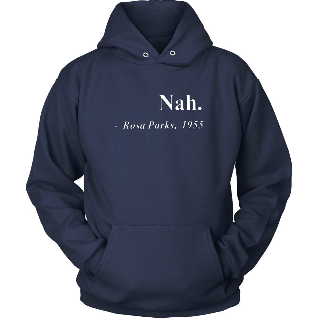 Nah Hoodies