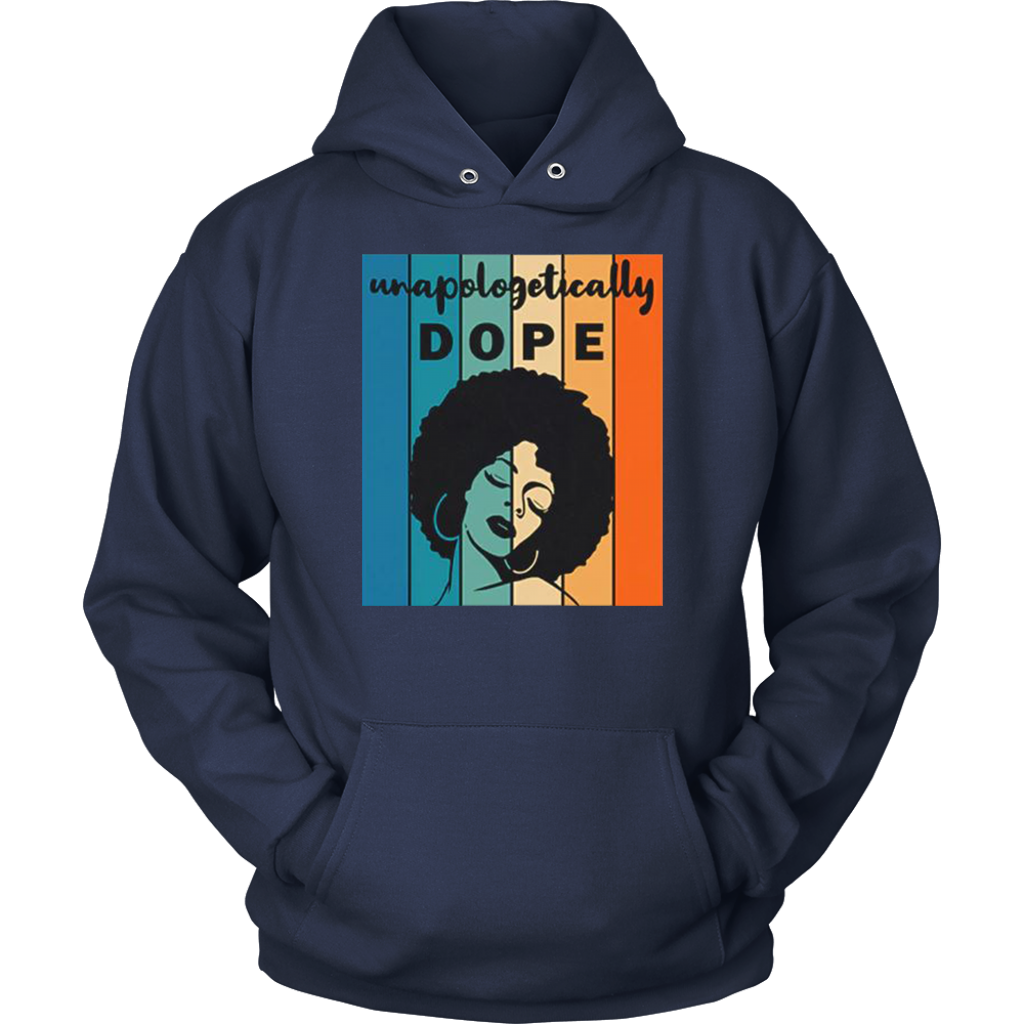 Unapologitically DOPE Hoodies - Shop Sassy Chick