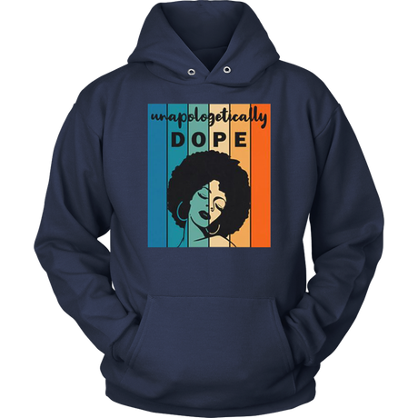 Unapologitically DOPE Hoodies - Shop Sassy Chick