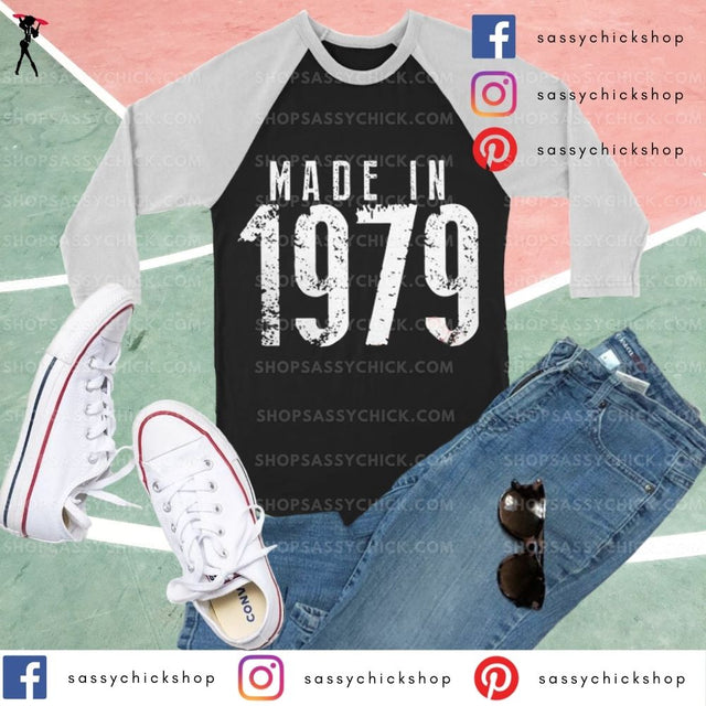 Made in 1979 Long Sleeves - Shop Sassy Chick