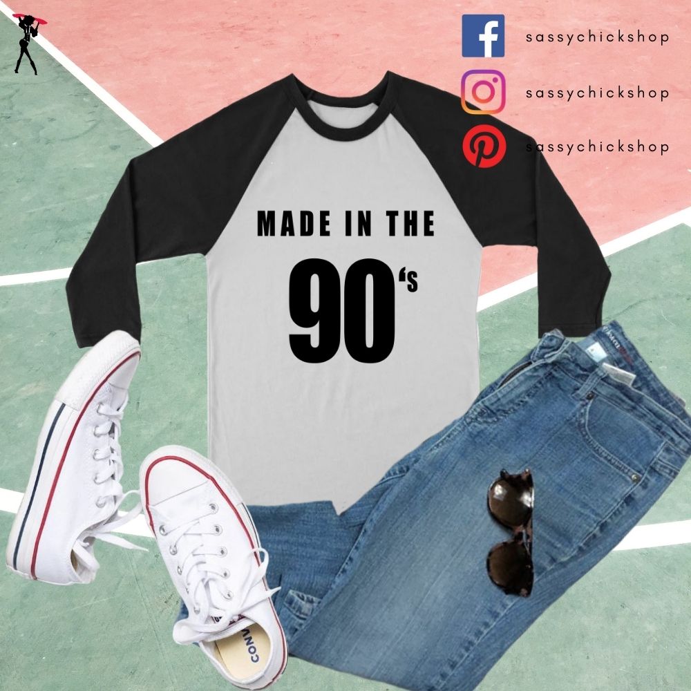 Made In The 90's Long Sleeves - Shop Sassy Chick