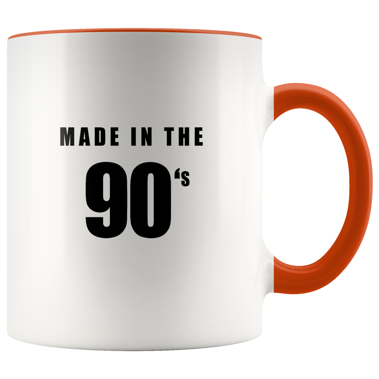 Made In The 90's Mugs - Shop Sassy Chick