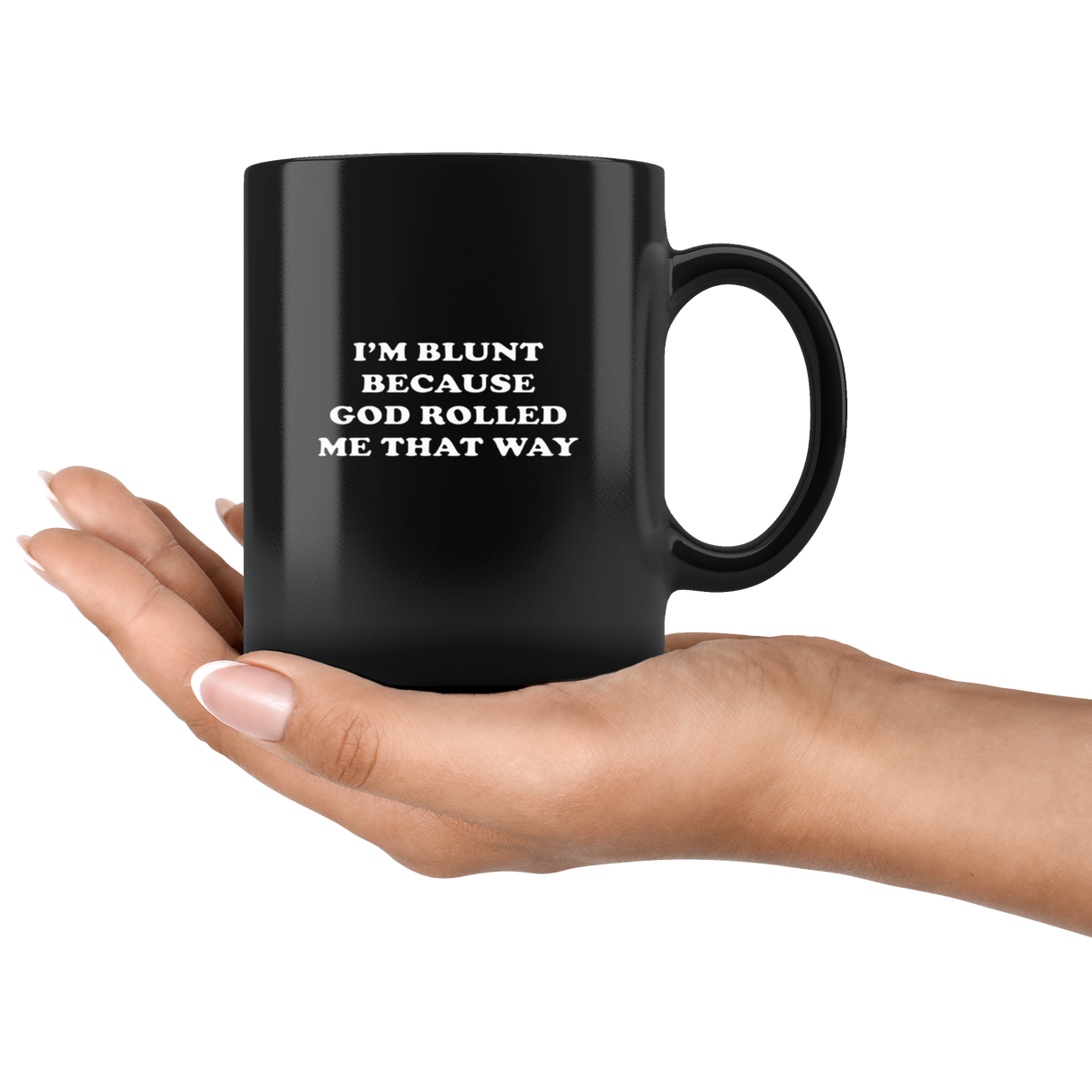 I'm Blunt Mugs - Shop Sassy Chick