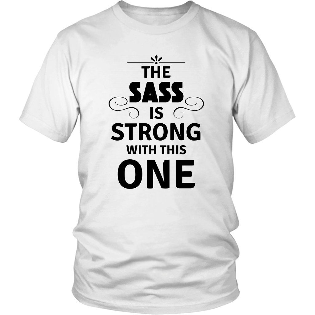 The Sass T-Shirt - Shop Sassy Chick