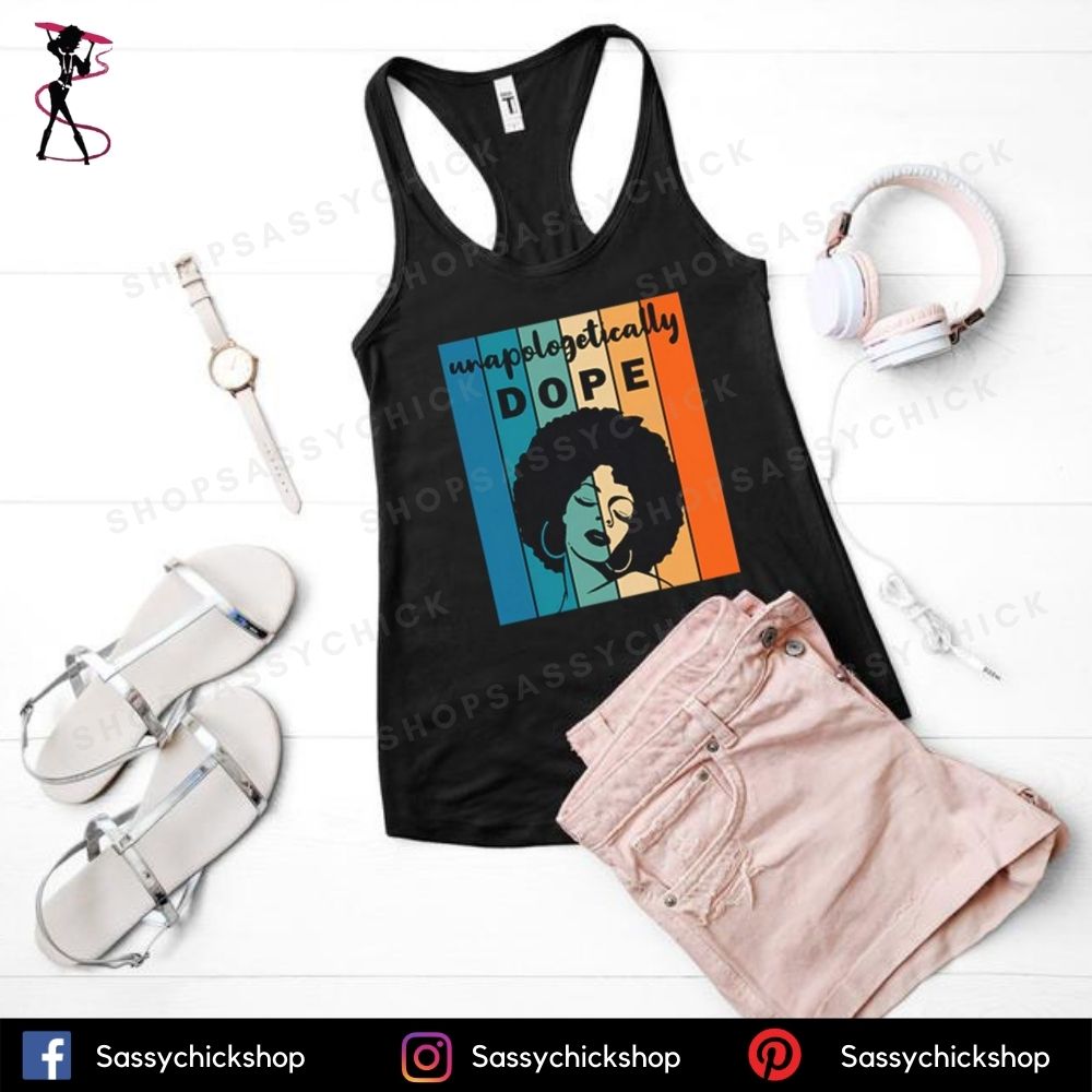 Unapologitically DOPE Tanks - Shop Sassy Chick