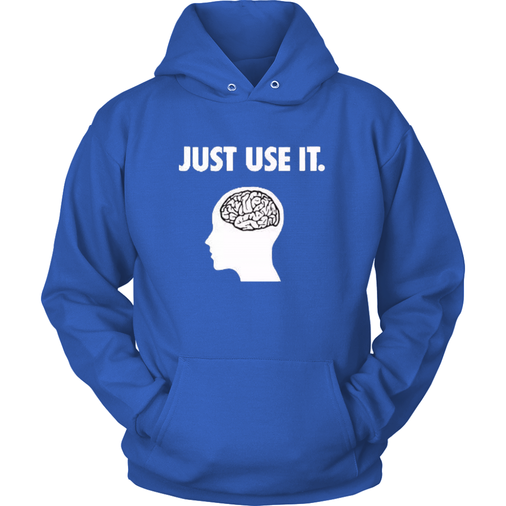 Just Use It Hoodies - Shop Sassy Chick