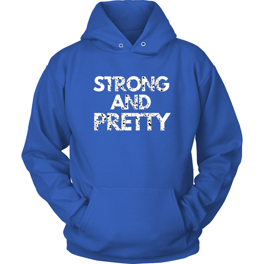 Strong And Pretty 1 Hoodies - Shop Sassy Chick