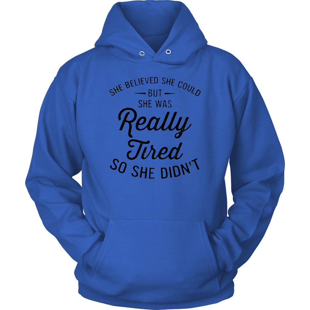 Really Tired Hoodies