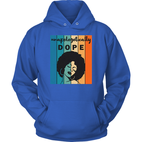 Unapologitically DOPE Hoodies - Shop Sassy Chick